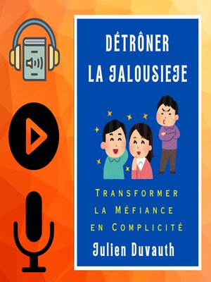 cover image of DÉTRÔNER LA JALOUSIE